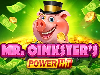 Mr Oinksters Power Hit